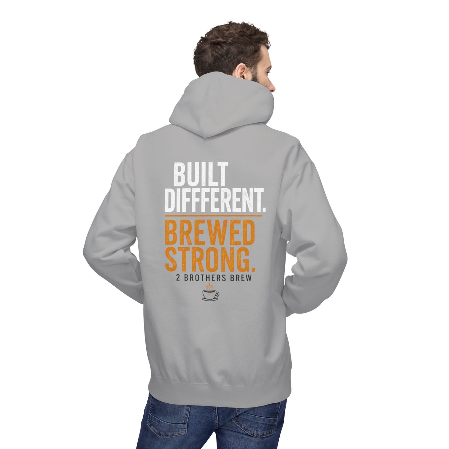Brewed Strong Hoodie — “Built Different. Brewed Strong.” Coffee Shop Logo Pullover