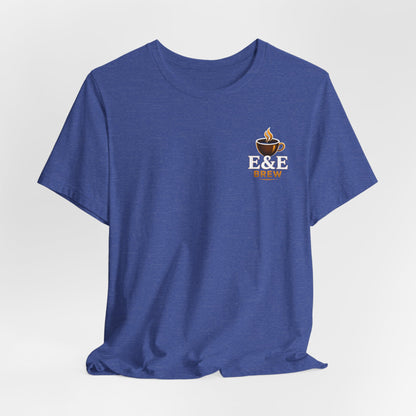 E&E 2 Brothers Brew — Less Talk More Brew Tee