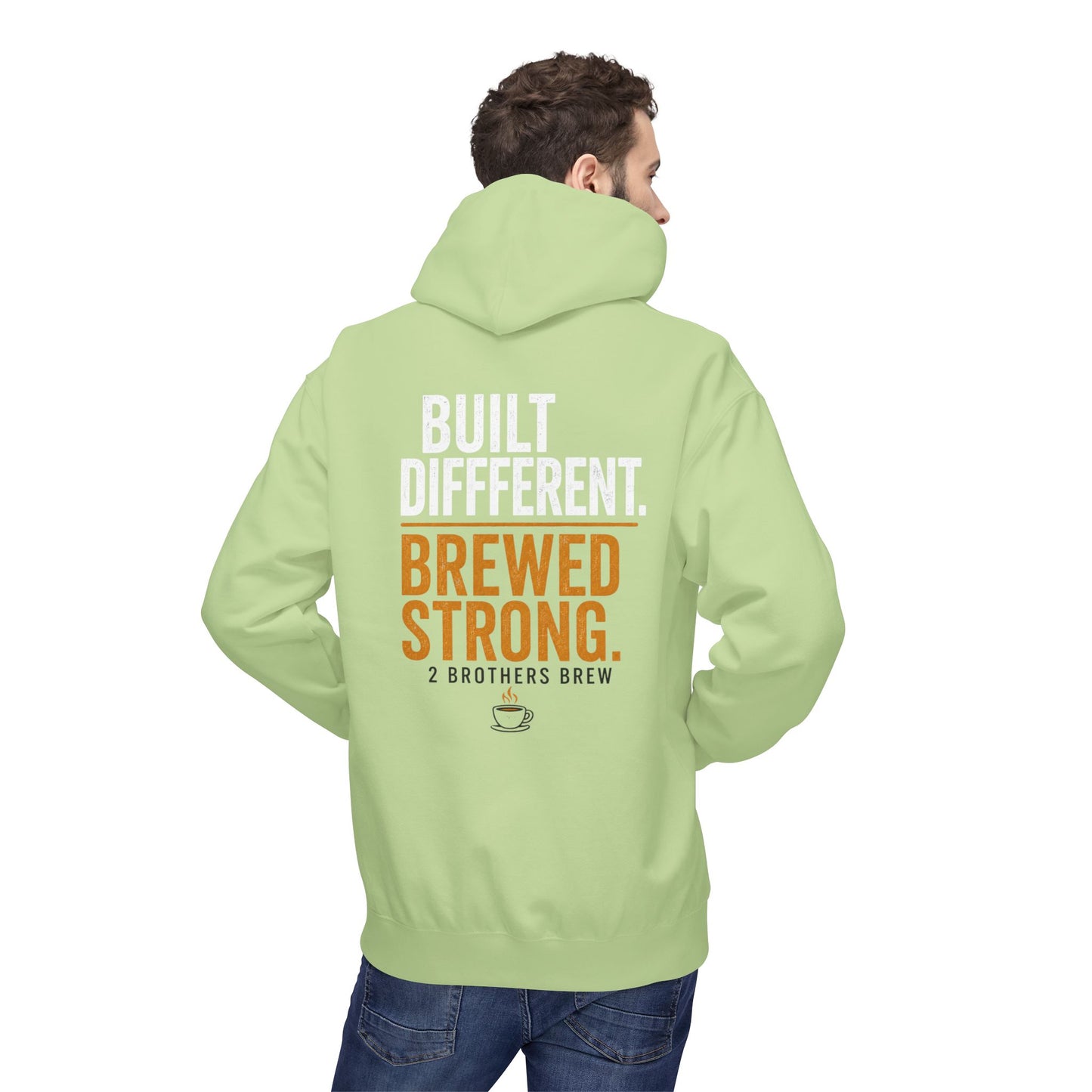 Brewed Strong Hoodie — “Built Different. Brewed Strong.” Coffee Shop Logo Pullover